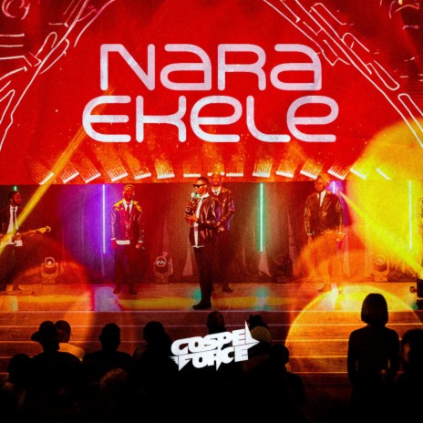 Nara Ekele (Live) | Boomplay Music