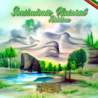 Sentimiento Natural Riddims