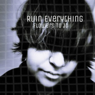 RUIN EVERYTHING lyrics | Boomplay Music