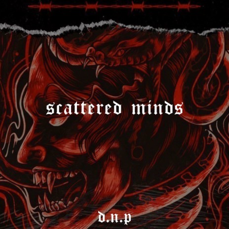 Scattered Minds | Boomplay Music