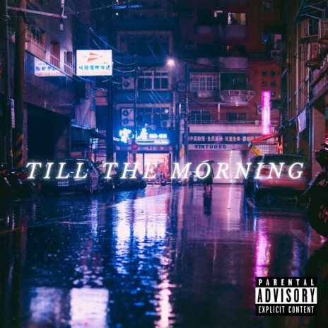 Till the morning | Boomplay Music