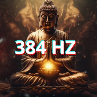 384 HZ (Throat Chakra Activation)