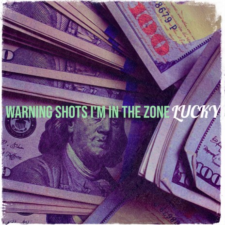 Warning Shots I'm in the Zone | Boomplay Music