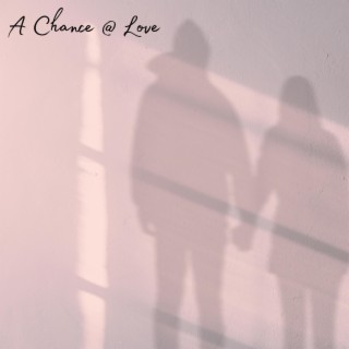 a chance at love