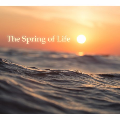 The Spring Of Life