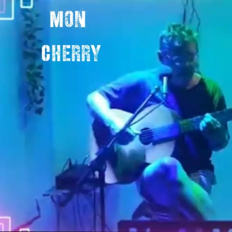 Mon Cherry | Boomplay Music