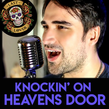 Knockin' on Heaven's Door | Boomplay Music