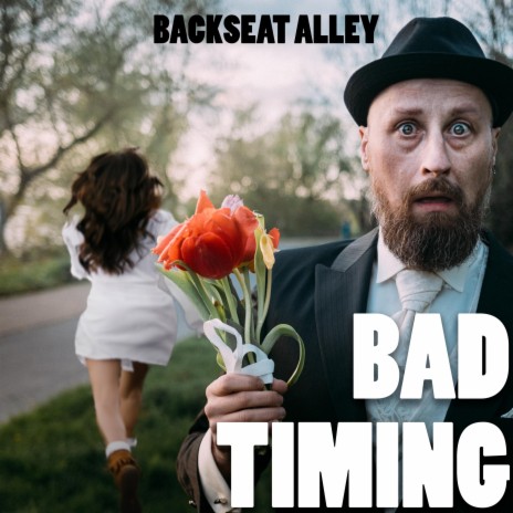 Bad Timing | Boomplay Music