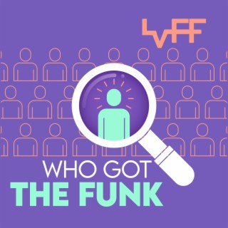 Who Got the Funk