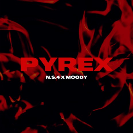 PYREX ft. MOODY | Boomplay Music