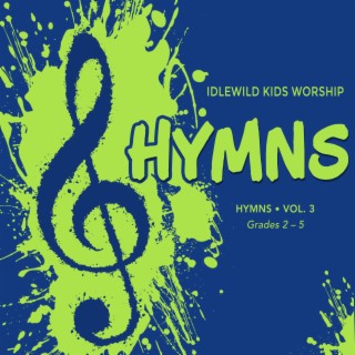 Hymns -, Vol. 3 (Grades 2-5)