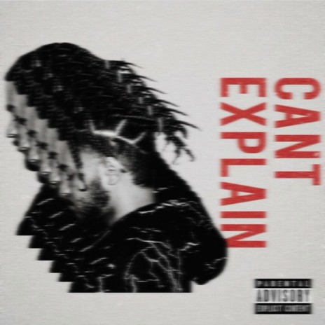 Cant eXplain | Boomplay Music