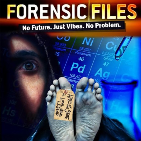 Forensic Files ft. Local News Legend | Boomplay Music