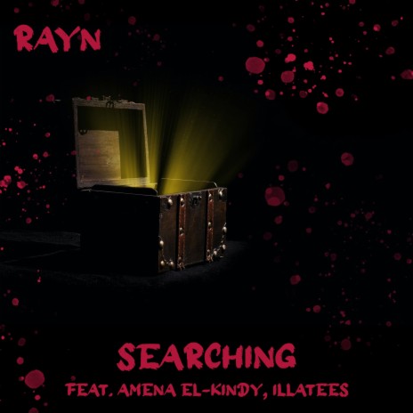 Searching (feat. Illatees & Amena El-Kindy) [Pot Of Gold] | Boomplay Music