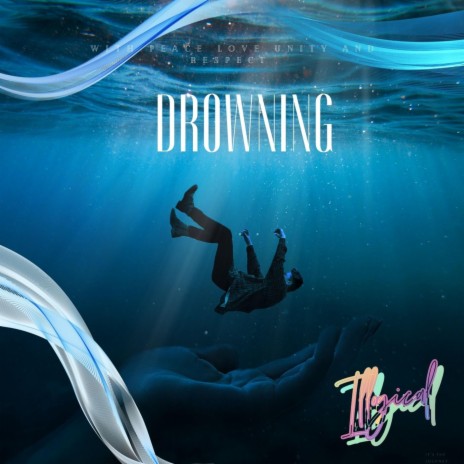 Drowning | Boomplay Music