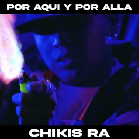 Por Aqui y por Alla | Boomplay Music