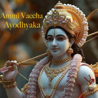 Ammi Vaccha Ayodhyaka