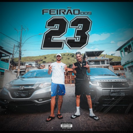 Feirão dos 23 ft. Chefin, LB Único, Distrito 23 & Raflow | Boomplay Music