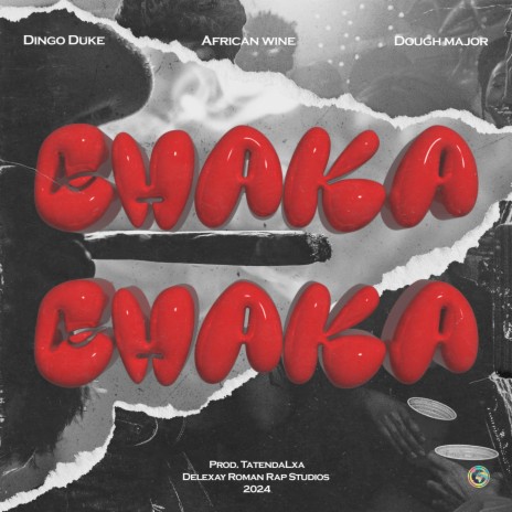 Chaka Chaka ft. Dingo Duke & African Wine | Boomplay Music