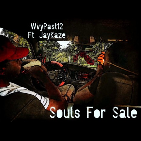 Souls For Sale ft. JayKaze