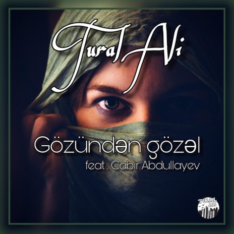 Gözündən Gözəl (feat. Cabir Abdullayev)