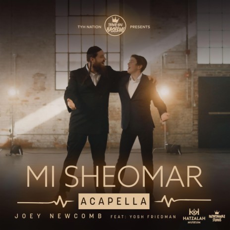 Mi Sheomar (Acapella) ft. Joey Newcomb & Yosh Friedman