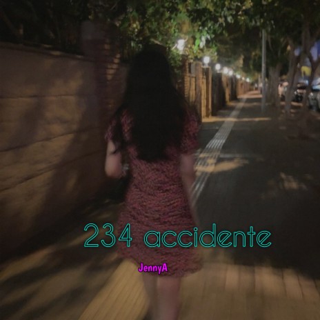 234 accidente | Boomplay Music