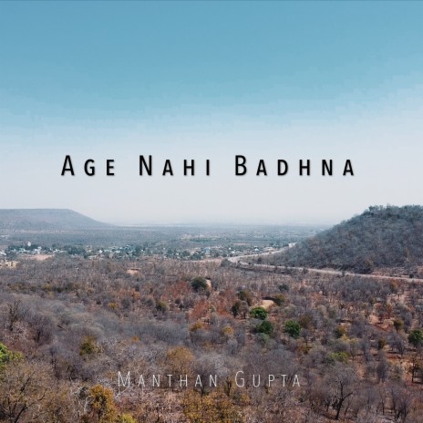 Age Nahi Badhna
