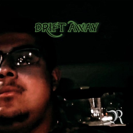 Drift Away | Boomplay Music