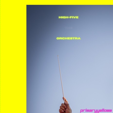 High-Five The Orchestra | Boomplay Music