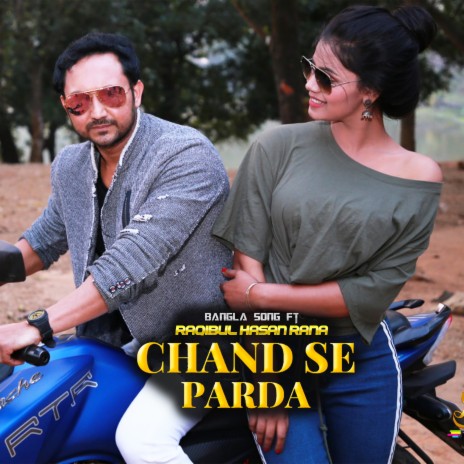 Chand Se Parda ft. Raqibul Hasan RaNa | Boomplay Music