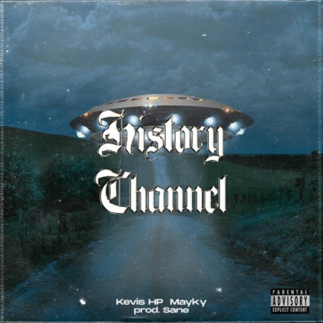 History Channel ft. Maykyy & Sane