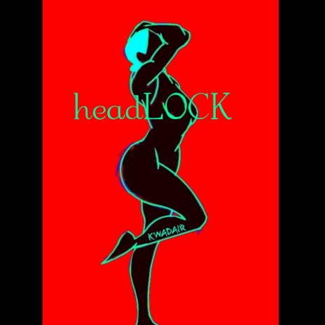 Headlock | Boomplay Music