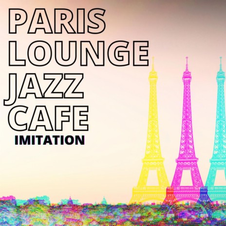 Jazz In Paris, Coffee In Paris