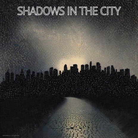 Shadows in the City