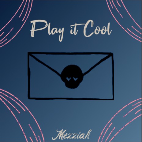 Play it Cool | Boomplay Music