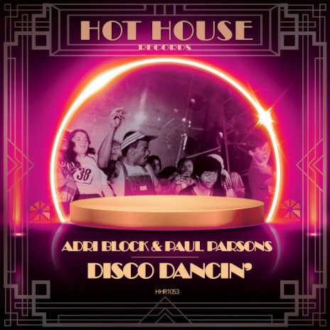 Disco Dancin' ft. Paul Parsons | Boomplay Music