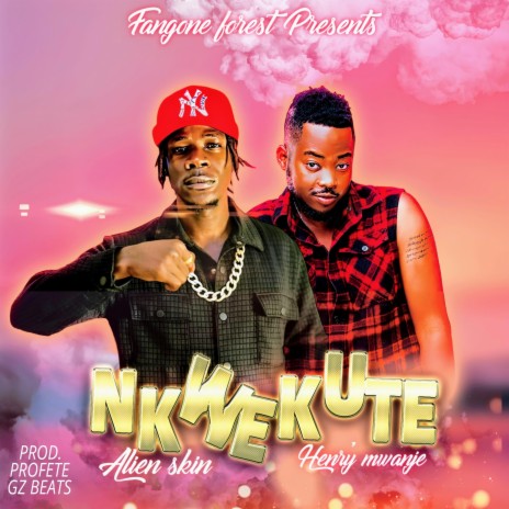 Nkwekute ft. Henry Mwanje | Boomplay Music
