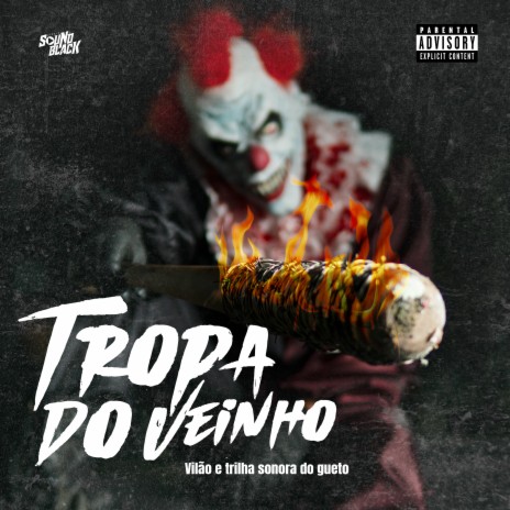 A Tropa do Veinho ft. Vilão | Boomplay Music