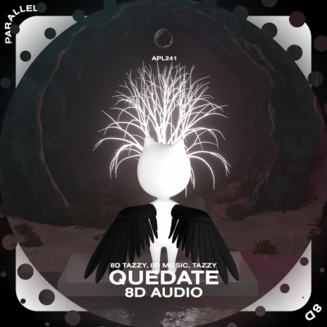 Quedate - 8D Audio ft. surround. & Tazzy | Boomplay Music