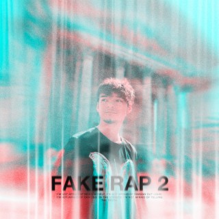Fake Rap 2