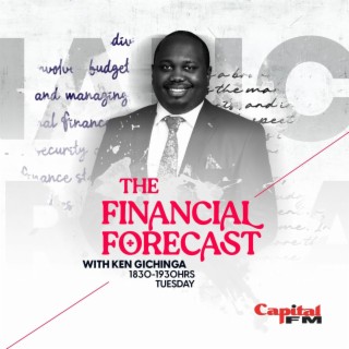 Innovating Kenya Bilateral Trade & Investment Opportunities | The Financial Forecast S01 E08