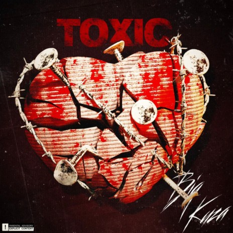 Toxic | Boomplay Music