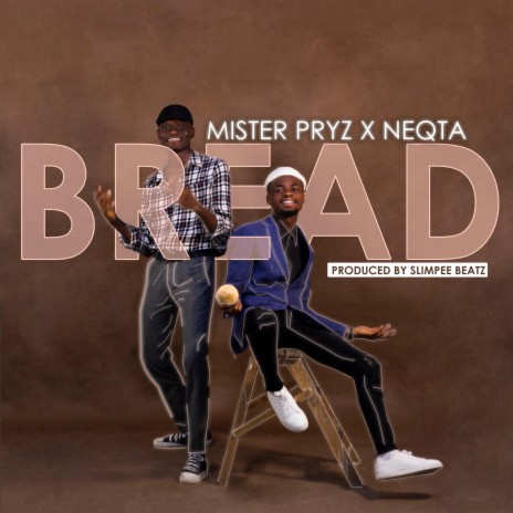Bread (feat. Neqta)