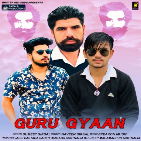 Guru Gyaan ft. Naveen Sirsal | Boomplay Music