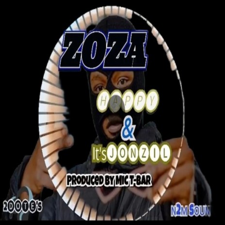 Zoza ft. Happy highbreed | Boomplay Music