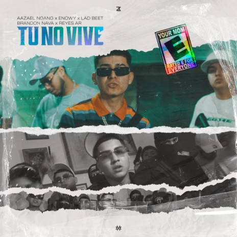 Tu No Vive ft. Enowy, Lad Beet, Reyes AR & Brandon Nava | Boomplay Music