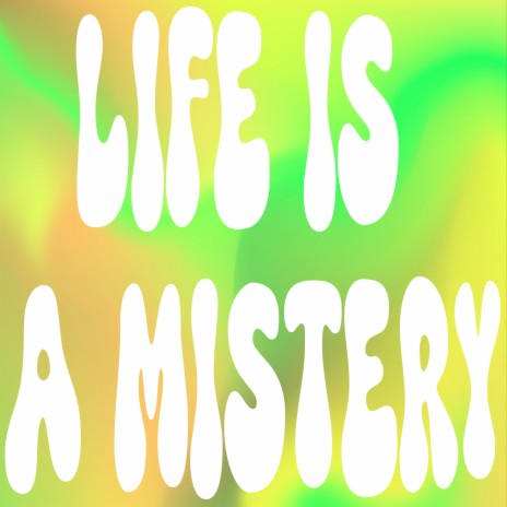 Life Is a Mistery (Lo-fi Edition) | Boomplay Music