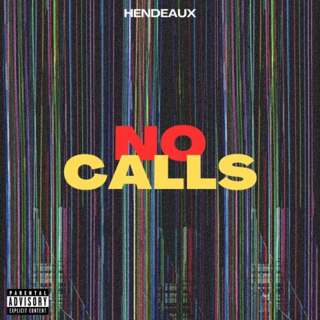 No Calls | Boomplay Music