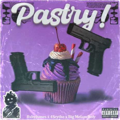 Pastry! ft. 4Scythe & Big Melancholy | Boomplay Music
